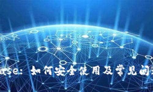 Coinbase: 如何安全使用及常见问题解答